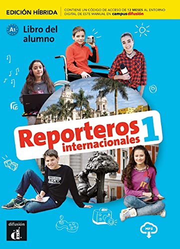 Reporteros Int. 1 Ed.hibrída L. del alumno: Libro del alumno + MP3 descargable 1 (A1) - EDICIO (Reporteros Internacionales, 1) von DIFUSION METODOS